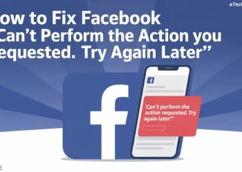 Guide to fix Facebook “Can't perform the action you requested. Try again later” error on app and Lite version