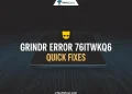 Step by step guide to fix Grindr Error 76itwkq6 with simple troubleshooting tips
