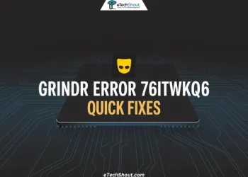 Step by step guide to fix Grindr Error 76itwkq6 with simple troubleshooting tips