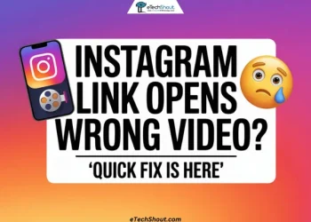 Fix the Instagram link opens wrong video issue with easy troubleshooting steps