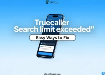 Fix Truecaller search limit exceeded error with simple troubleshooting steps