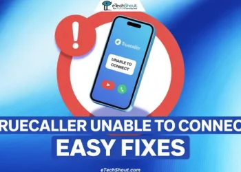 Fix Truecaller unable to connect issue on Android and iPhone with simple troubleshooting steps