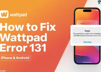 Step by step guide to fix Wattpad Error 131 on iPhone and Android
