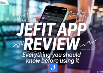 JEFIT app review with key highlights, user experience and complete review
