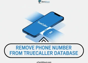 Guide to remove phone number from Truecaller database on Android and iPhone devices