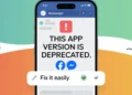 Step-by-step guide to fix “This App Version is Deprecated” error on Facebook Messenger for iPhone and Android