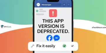 Step-by-step guide to fix “This App Version is Deprecated” error on Facebook Messenger for iPhone and Android