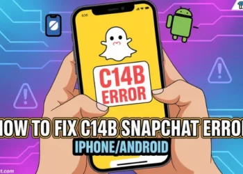 Troubleshooting guide showing how to fix C14B Snapchat error on iPhone and Android