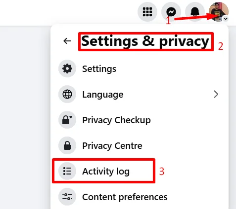 open activity log by clicking profile picture then settings and privacy on facebook website