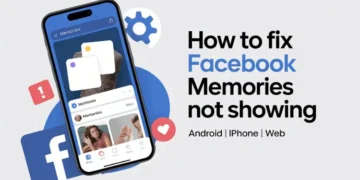 Step-by-step guide to fix Facebook Memories not showing