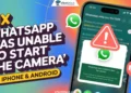 Troubleshooting guide to fix the WhatsApp camera error on iPhone and Android devices