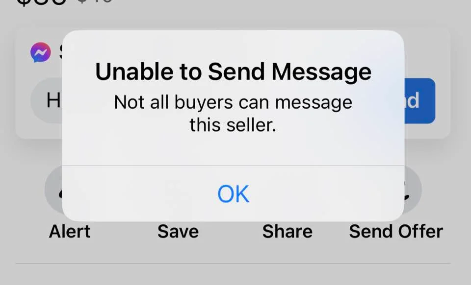 Facebook Marketplace error saying 'Not all buyers can message this seller'