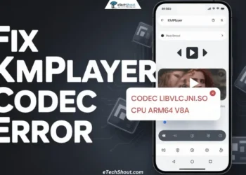 Step by step guide showing how to fix the KMPlayer Codec Libvlcjni.so CPU Arm64 v8a error on Android