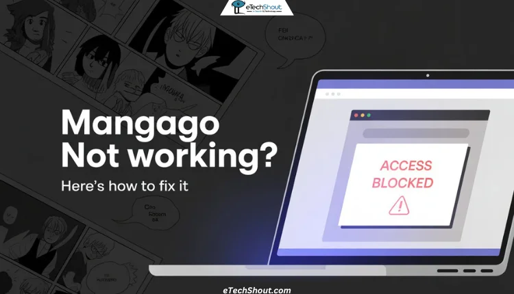Complete guide to fix MangaGo not working issue on any device