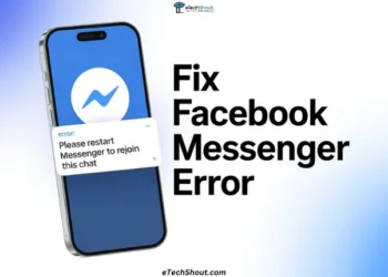 Guide to fix the Facebook Messenger error Please restart Messenger to rejoin this chat on iPhone and Android