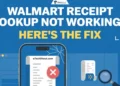 Complete guide showing how to fix Walmart Receipt Lookup not working