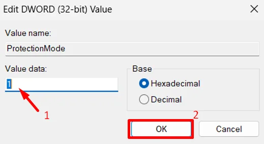 Set the ProtectionMode value to 1 and click OK to save the change