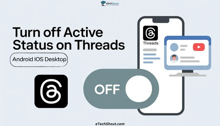 Steps to hide online status on Threads across phone and desktop
