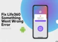 Troubleshooting guide to fix Life360 something went wrong error on Android and iPhone