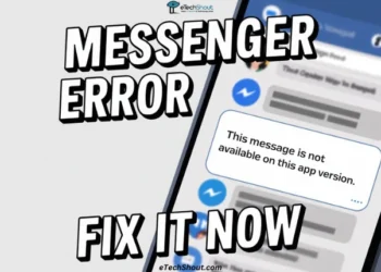 Step by step guide to fix Messenger this message is not available on this app version error