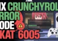 Guide on fixing Crunchyroll Error Code P KAT 6005