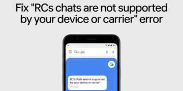 Guide to fix RCS chats are not supported by your device or carrier error on Android