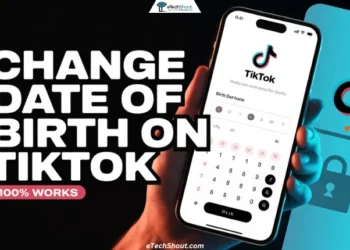Quick guide on changing TikTok date of birth