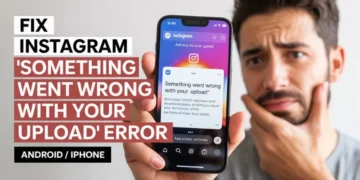 Quick guide on fixing Instagram something went wrong with your upload error on Android and iPhone devices