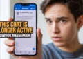 Step by step guide to fix This chat is no longer active error on Facebook Messenger