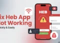 HEB App Not Working on iPhone or Android? Try These Proven Fixes