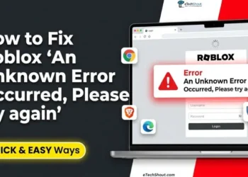 Featured image for a complete guide on how to fix the Roblox "An Unknown Error Occurred, Please try again" login error