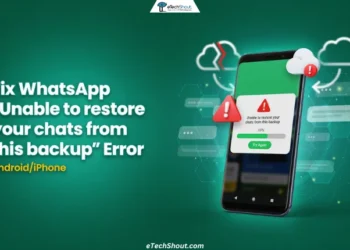 Complete guide to fix the WhatsApp "Unable to restore your chats from this backup" error on Android and iPhone