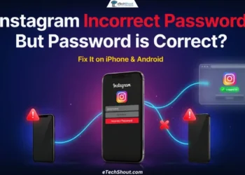 Guide showing how to fix the Instagram Incorrect Password problem on iPhone and Android