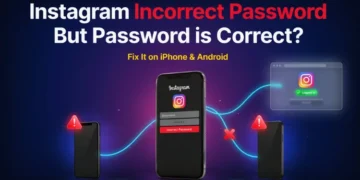 Guide showing how to fix the Instagram Incorrect Password problem on iPhone and Android