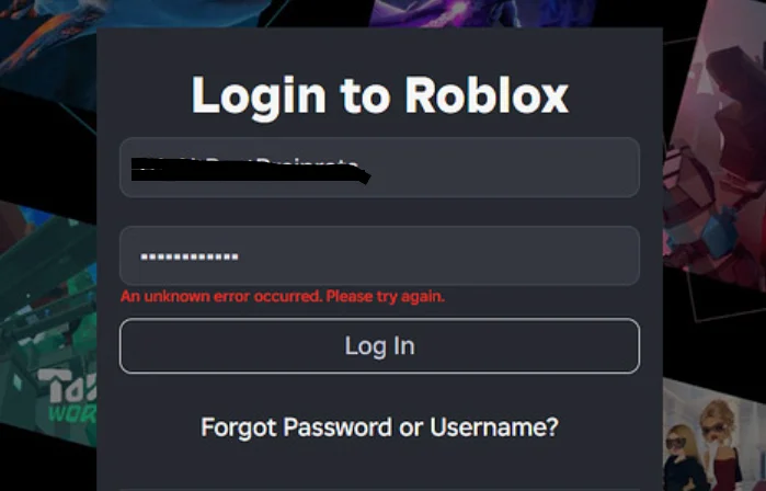 Screenshot showing the Roblox "An Unknown Error Occurred, Please try again" error message during login