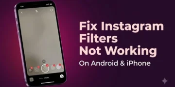 How to fix Instagram filters not working on Android and iPhone