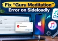 How to Fix “Guru Meditation” Error on Sideloadly