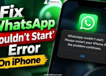 How to fix WhatsApp "Couldn't Start" error on iPhone – complete troubleshooting guide