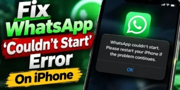 How to fix WhatsApp "Couldn't Start" error on iPhone – complete troubleshooting guide