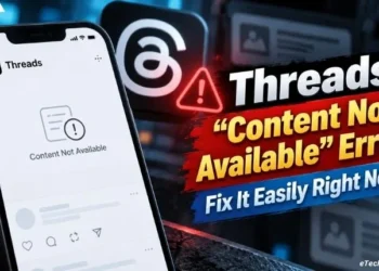 Complete Guie on Fixing Threads “Content Not Available” Error